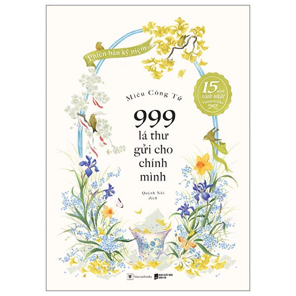 Sách 999 Lá Thư Gửi Cho Chính Mình - Phiên Bản Kỷ Niệm - Minh Niệm