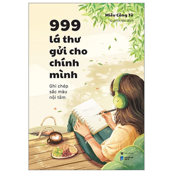 Sách 999 Lá Thư Gửi Cho Chính Mình - Ghi Chép Sắc Màu Nội Tâm - Miêu Công Tử