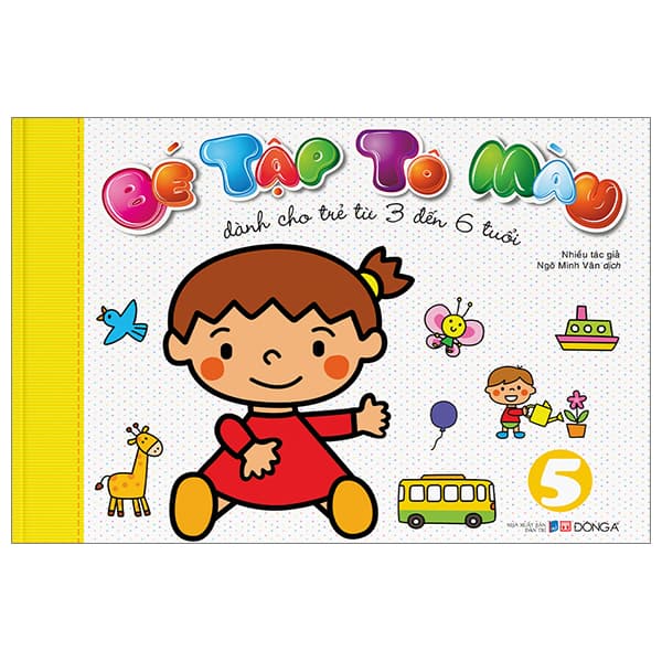 Sách Bé Tập Tô Màu - Tập 5 (Dành Cho Trẻ Từ 3-6 Tuổi)