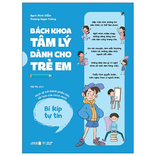 Sách Bách Khoa Tâm Lý Dành Cho Trẻ Em - Bí Kíp Tự Tin - Mình Sẽ Trở Th� - Trương Vi