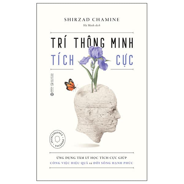 Sách Trí Thông Minh Tích Cực (Tái Bản 2024) - Shirzad Chamine