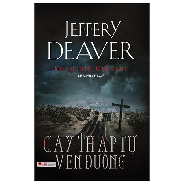 Sách Cây Thập Tự Ven Đường - Jeffery Deaver