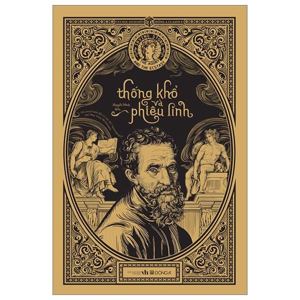 Sách Thống Khổ Và Phiêu Linh - Bìa Cứng - Irving Stone