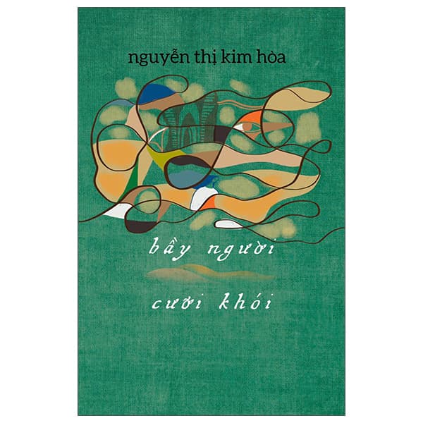 Sách Bầy Người Cưỡi Khói - Nguyễn Thị Kim Hòa