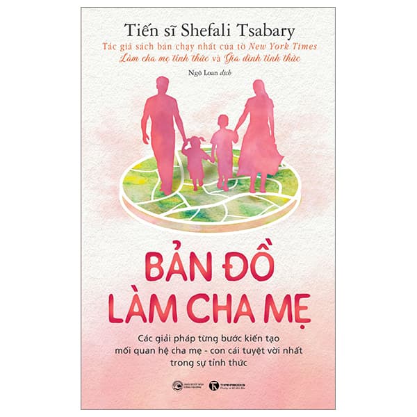 Sách Bản Đồ Làm Cha Mẹ - TS Shefali Tsabary