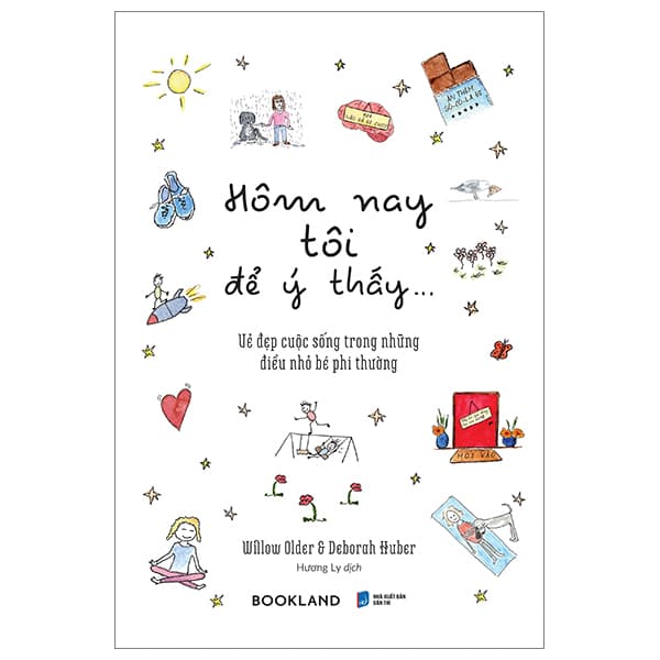 Sách Hôm Nay Tôi Để Ý Thấy… - Willow Older