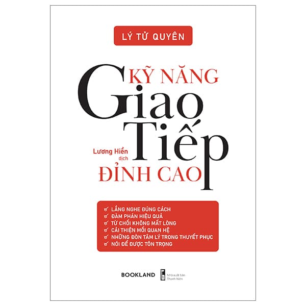 Sách Kỹ Năng Giao Tiếp Đỉnh Cao (Tái Bản 2025) - Lý Tử Quyên