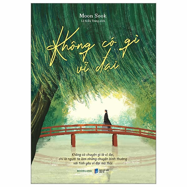 Sách Không Có Gì Vĩ Đại - Moon Sook