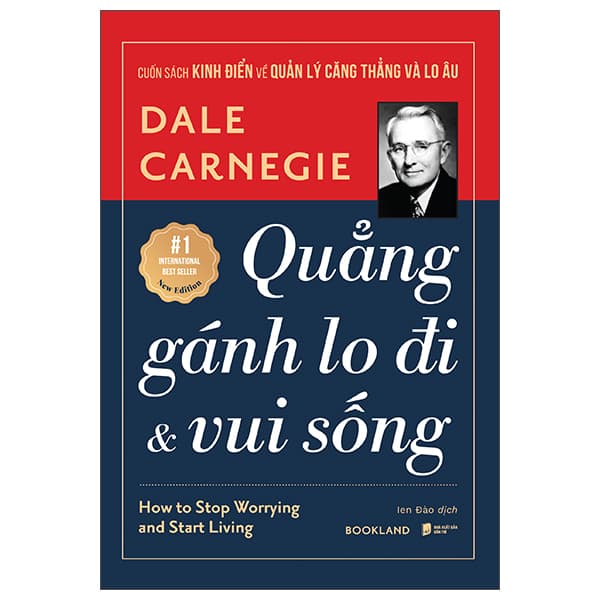 Sách Quẳng Gánh Lo Đi Và Vui Sống - Dale Carnegie