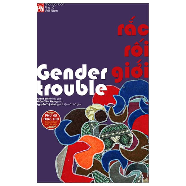 Sách Rắc Rối Giới - Gender Trouble