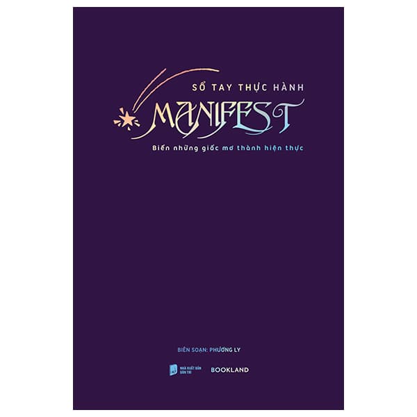 Sách Sổ Tay Thực Hành Manifest - Bìa Cứng - Phương Hà