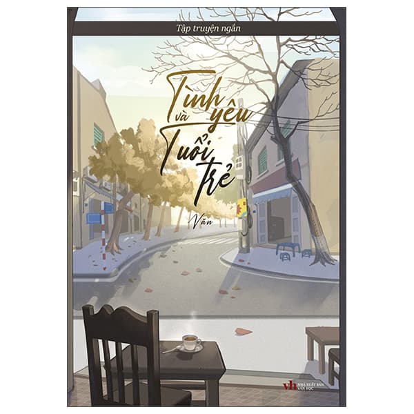 Sách Tình Yêu Và Tuổi Trẻ - Văn