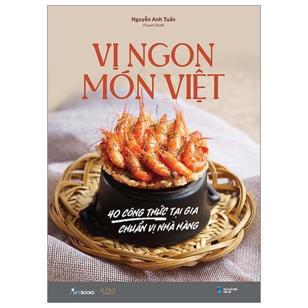 Sách Vị Ngon Món Việt - Nguyễn Anh Tuấn
