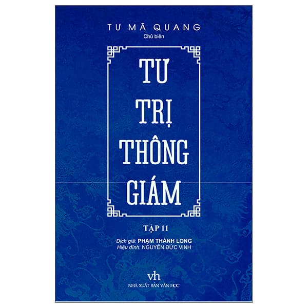 Sách Tư Trị Thông Giám - Tập 11 - Bìa Cứng - Tư Mã Quang