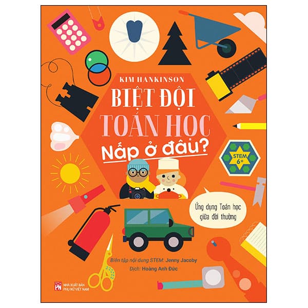 Sách Biệt Đội Toán Học Nấp Ở Đâu? - Ứng Dụng Toán Học Giữa Đ� - Kim Hankinson