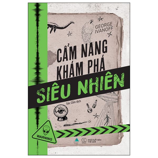 Sách Cẩm Nang Khám Phá Siêu Nhiên - George Ivanoff