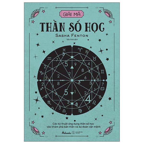 Sách Giải Mã Thần Số Học - Các Kỹ Thuật Ứng Dụng Thần Số Học V - Sasha Fenton