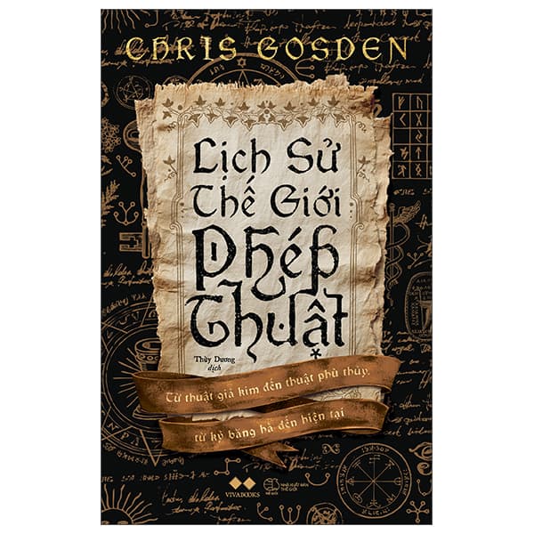 Sách Lịch Sử Thế Giới Phép Thuật - Chris Gosden