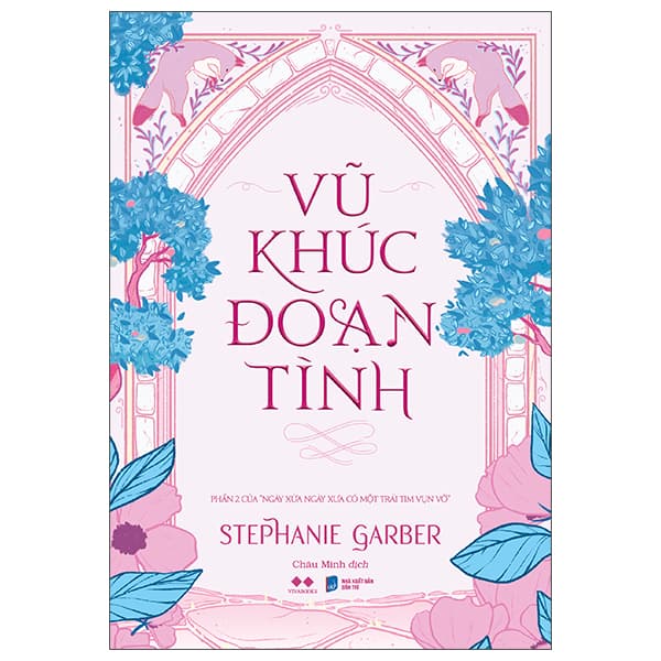 Sách Vũ Khúc Đoạn Tình (Tái Bản 2025) - Stephanie Garber