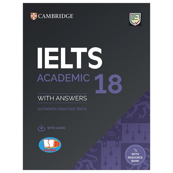 Sách Cambridge IELTS 18 Academic - With Answer + Audio (Kèm Audio) - Nhiều Tác Giả