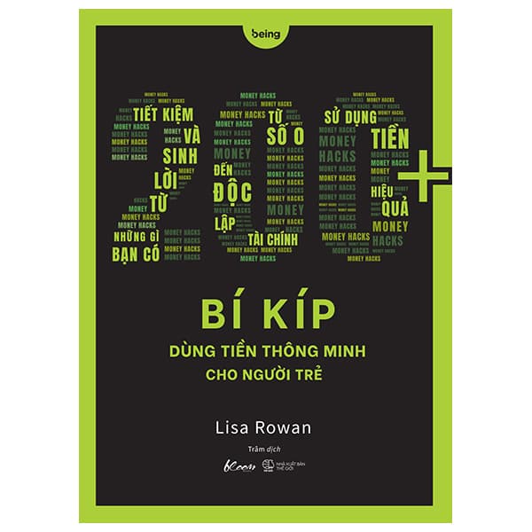 Sách 200+ Bí Kíp Dùng Tiền Thông Minh Cho Người Trẻ - Lisa Rowan