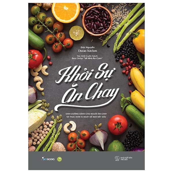 Sách Khởi Sự Ăn Chay - Dinh Dưỡng Dành Cho Người Ắn Chay Và 14 Ngày Đ - Đức Nguyễn