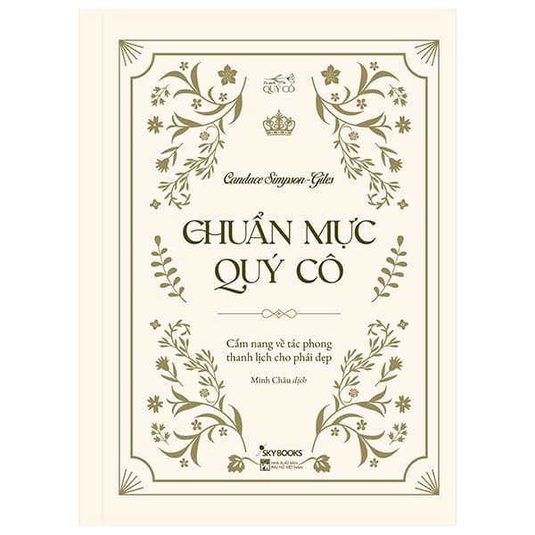 Sách Chuẩn Mực Quý Cô - Cẩm Nang Về Tác Phong Thanh Lịch Cho Phái Đẹp - Candace Simpson-Giles