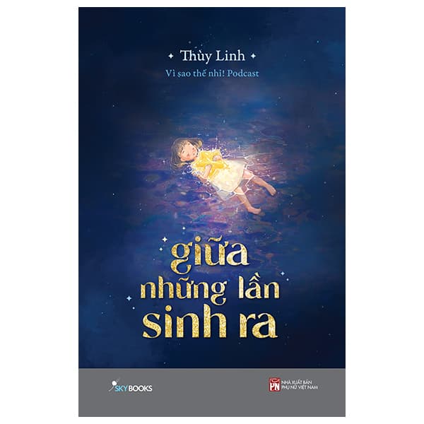 Sách Giữa Những Lần Sinh Ra - Thùy Linh
