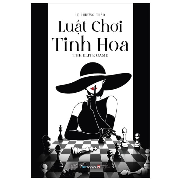 Sách Luật Chơi Tinh Hoa - The Elite Game - Lê Phương Thảo