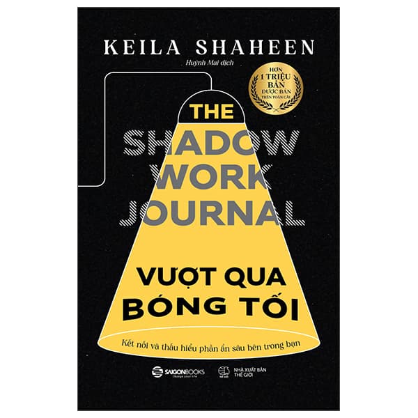 Sách Vượt Qua Bóng Tối - Hành Trình Trở Về Với Chính Mình - Kaila Shaheen