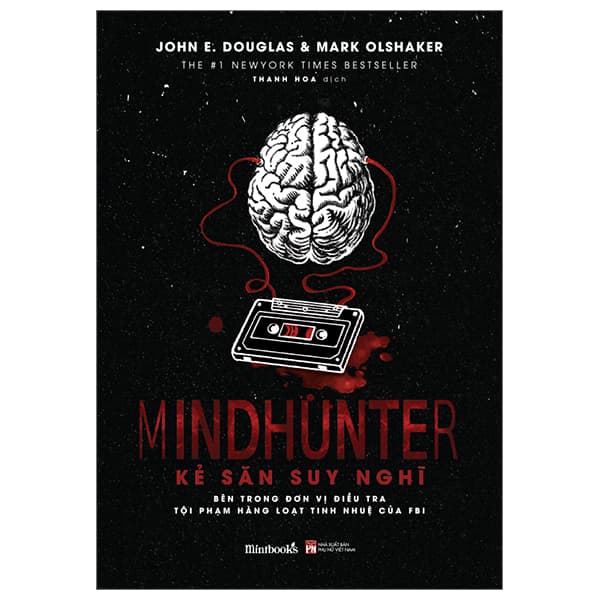 Sách Mindhunter - Kẻ Săn Suy Nghĩ (Tái Bản 2023) - John E Douglas