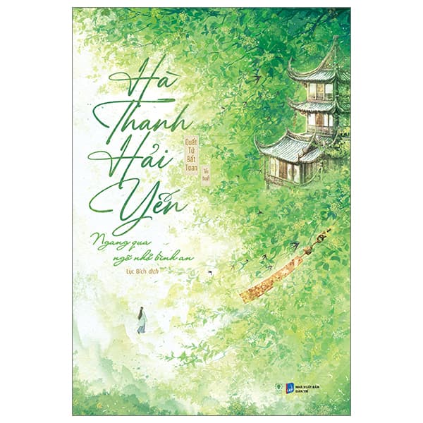 Sách Hà Thanh Hải Yến - Ngang Qua Ngõ Nhỏ Bình An - Quất Tử Bất Toan