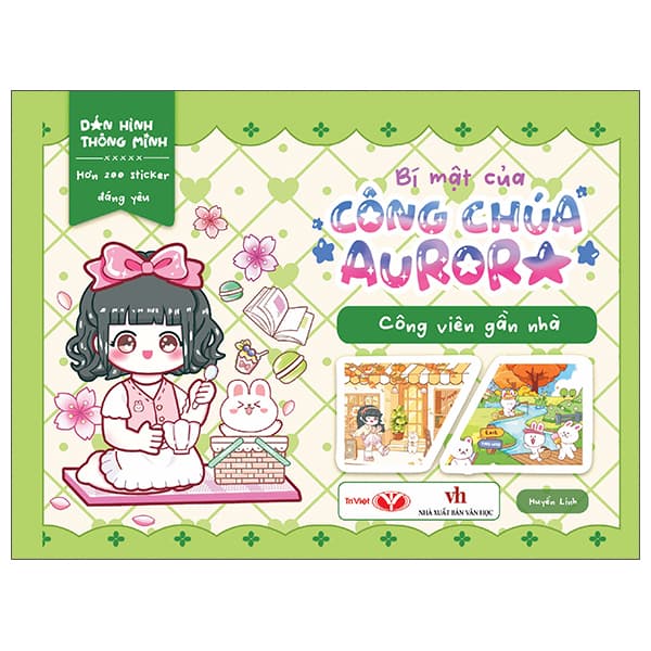 Sách Dán Hình Thông Minh - Bí Mật Của Công Chúa Aurora - Công Viên Gần N - Huyền Linh