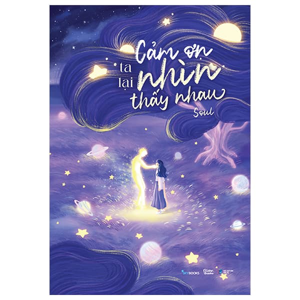 Sách Cảm Ơn Ta Lại Nhìn Thấy Nhau - Soul