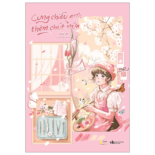 Sách Cưng Chiều Anh Thêm Chút Nữa - Trúc Dĩ