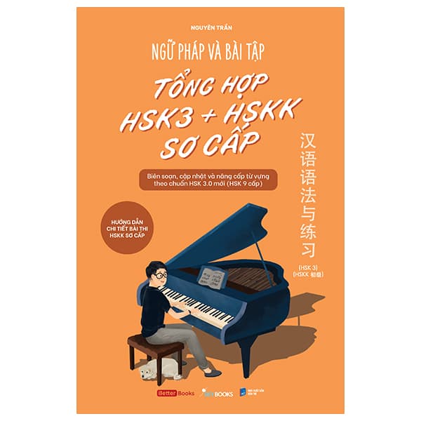 Sách Ngữ Pháp Và Bài Tập Tổng Hợp HSK3 + HSKK Sơ Cấp - Nguyên Trần