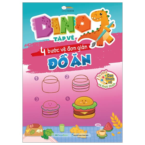 Sách Dino Tập Vẽ - 4 Bước Vẽ Đơn Giản - Đồ Ăn - An