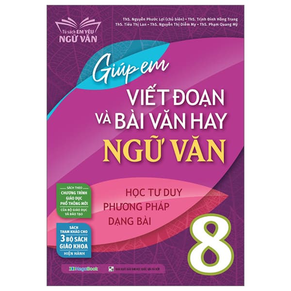 Sách Giúp Em Viết Đoạn Và Bài Văn Hay Ngữ Văn 8 - Nhiều Tác Giả
