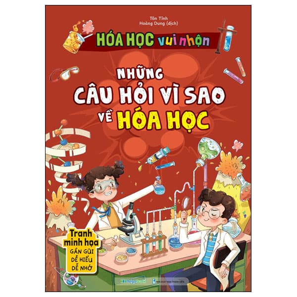 Sách Hóa Học Vui Nhộn - Những Câu Hỏi Vì Sao Về Hóa Học - Tôn Tĩnh