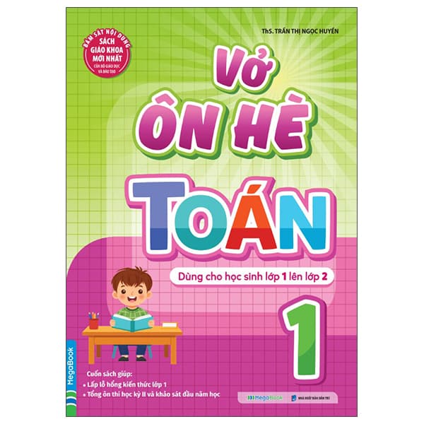 Sách Vở Ôn Hè Toán Lớp 1 - Dành Cho Học Sinh Lớp 1 Lên Lớp 2 - Ngọc Huyền