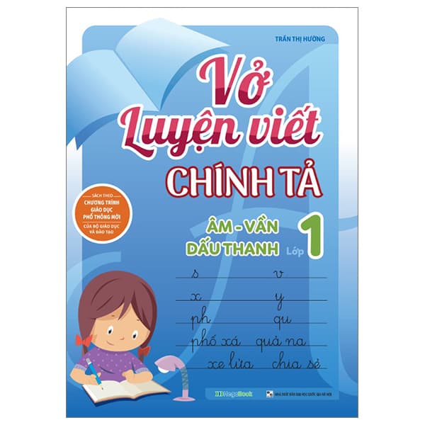 Sách Vở Luyện Viết Chính Tả Lớp 1 - Âm-Vần-Dấu Thanh - Trần Thị Hường