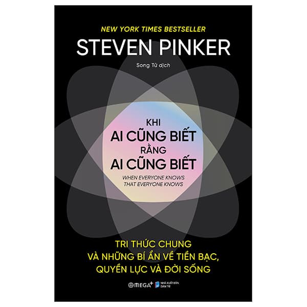 Sách Khi Ai Cũng Biết Rằng Ai Cũng Biết - When Everyone Knows That Everyone Kn - Steven Pinker