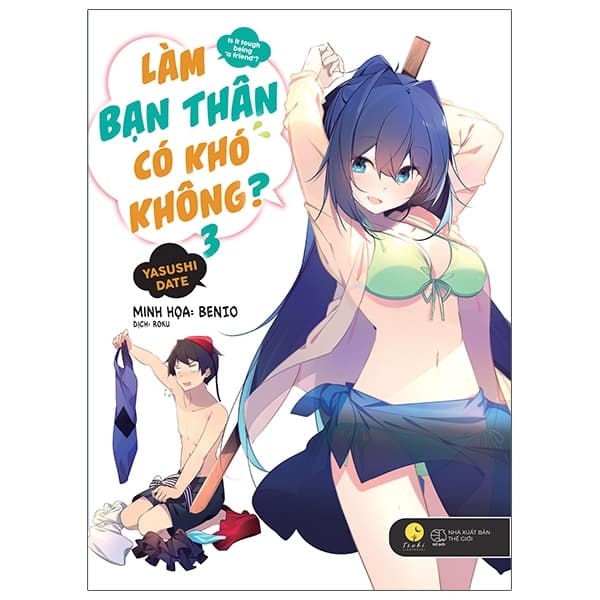 Sách [Sách Đồng Giá 30K] Làm Bạn Thân Có Khó Không - Tập 3 - Yasushi DATE