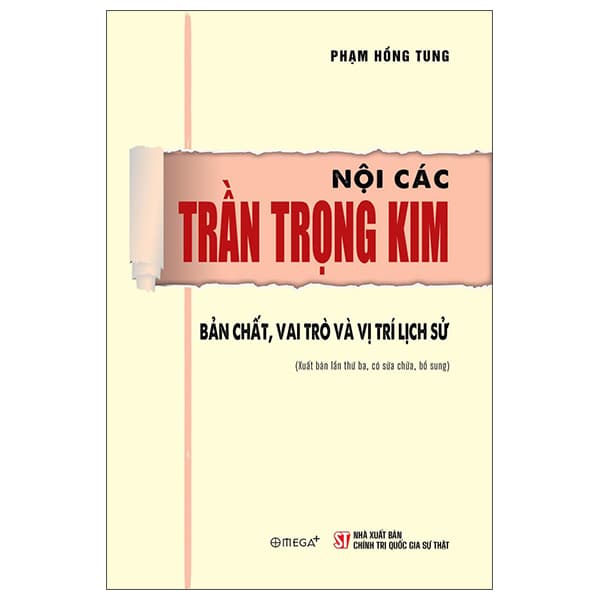 Sách Nội Các Trần Trọng Kim - Bản Chất, Vai Trò Và Vị Trí Lịch Sử - Kim Chi