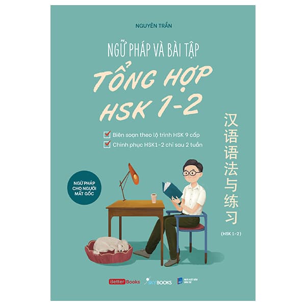 Sách Ngữ Pháp Và Bài Tập Tổng Hợp HSK 1-2 - Nguyên Trần