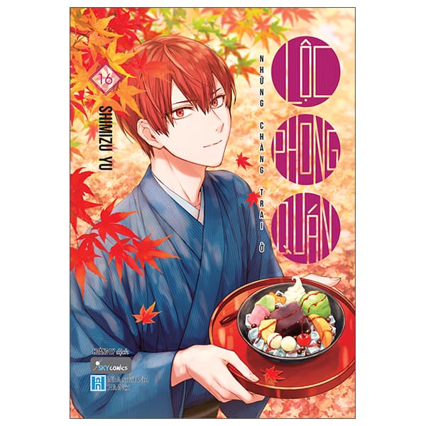 Truyện Tranh Những Chàng Trai Ở Lộc Phong Quán - Tập 16 - Shimizu Yu