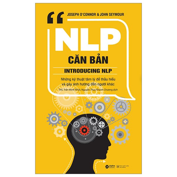 Sách NLP Căn Bản - Introducing NLP (Tái Bản 2024) - Joseph O Connor