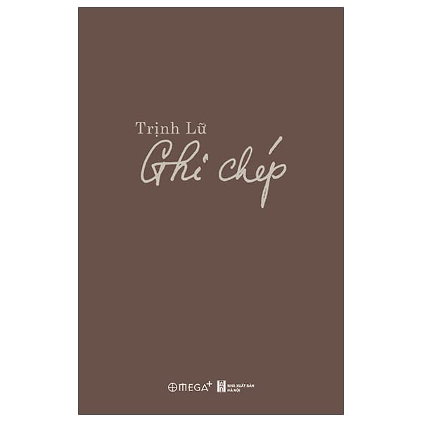 Sách Ghi Chép - Trịnh Lữ