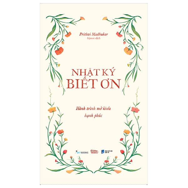 Sách Nhật Ký Biết Ơn - Hành Trình Mở Khóa Hạnh Phúc - Prithvi Madhukar