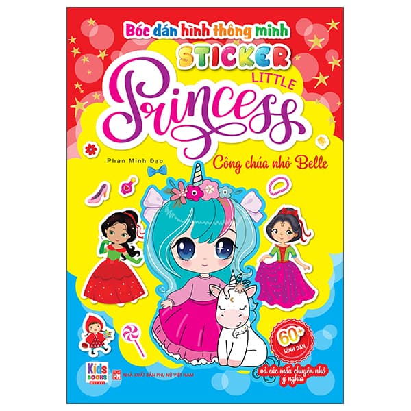 Sách Bóc Dán Hình Thông Minh - Sticker Little Princess - Công Chúa Nhỏ Belle